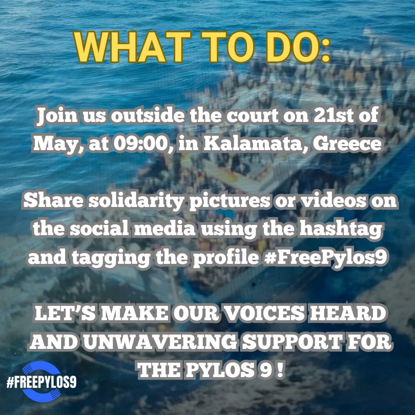 📷 CALL FOR SOLIDARITY 📷
In one week, on May 21st 2024, the shameful trial of the Pylos 9 will begin and it is now time to show even more our solidarity with them and their families and to demand justice.

#freepylos9 #dropthecharges #safepassages