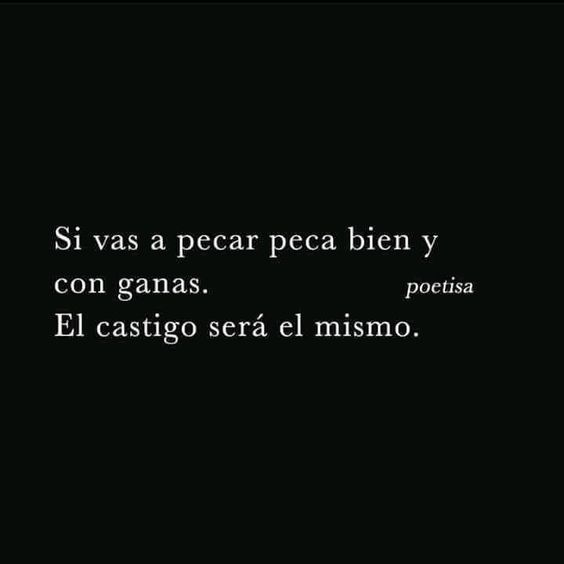 Exacto, todos los pecados son iguales al final