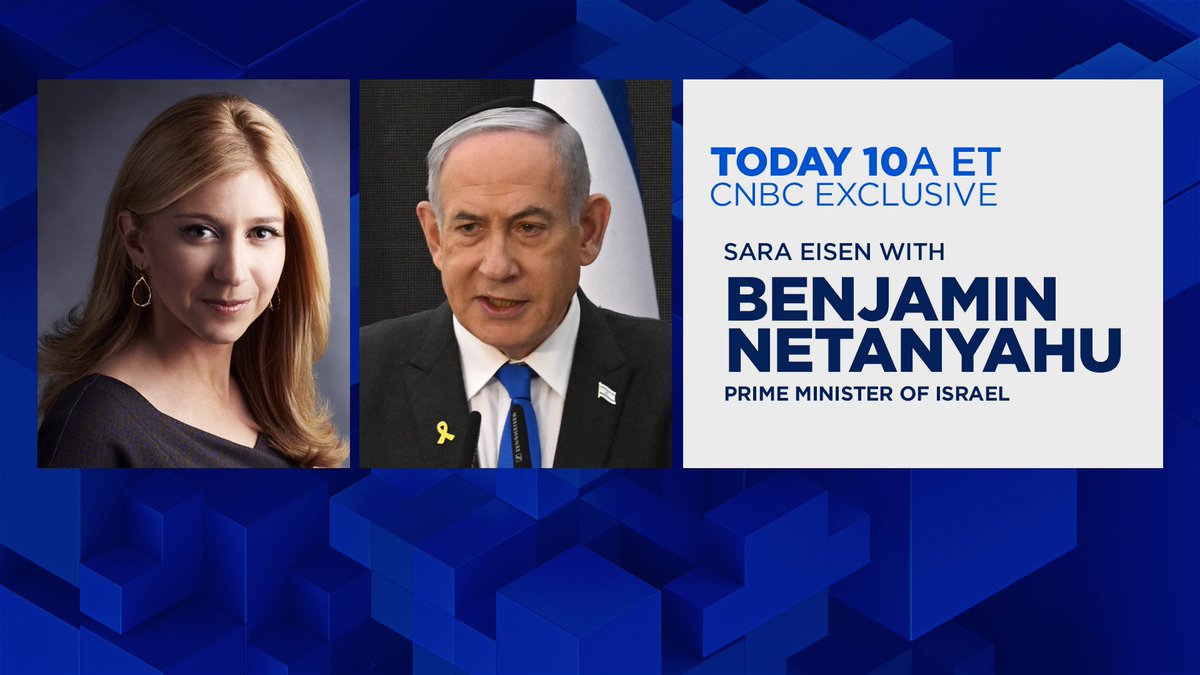 Tune into @CNBC at 10a ET for @SaraEisen’s conversation with Prime Minister of @Israel Benjamin @Netanyahu