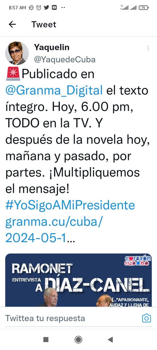 Entrevista publicada de manera íntegra en @Granma_Digital Hoy a las 6 de la tarde transmitida por la televisión. Después de la novela hoy, mañana y pasado, se retransmitirá por partes. #YoSigoAMiPresidente #MiMovilEsPatria