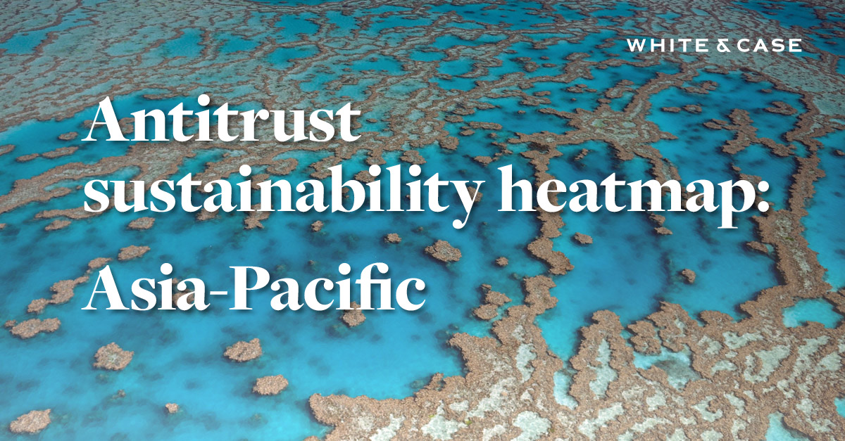 There is a divergence in Asia-Pacific on how ESG is treated under competition laws. What may be acceptable in one country, may not be in another. Our antitrust sustainability heatmap discusses: whcs.law/43NHdvM #ESG #sustainability #antitrust