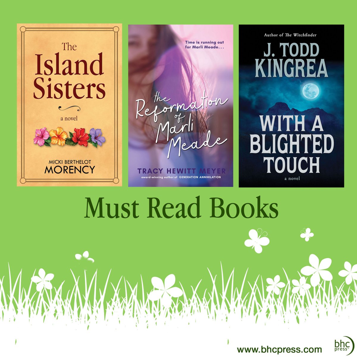 These #mustread books make the perfect spring and summer #weekendread. Available at all popular booksellers: buff.ly/4agjyrb @JToddKingrea @TracyHMeyer @mickimorency #bhcpress #fiction #teenfiction #horror #womensfiction