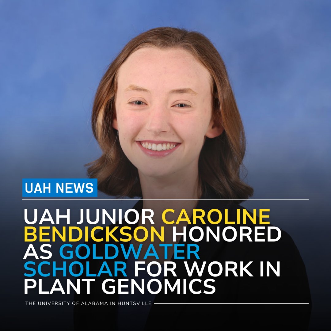 🎉  Congratulations Caroline Bendickson, a junior at The University of Alabama in Huntsville, on being selected as a prestigious Goldwater Scholar! 🎉 

#UAH #GoldwaterScholar #ExcellenceInEducation

Learn more :
ow.ly/qu5A50REa26