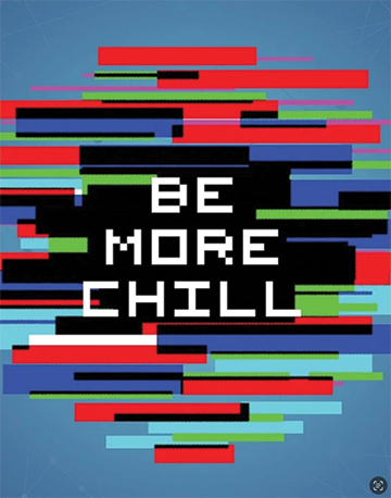 Be More Chill!
May 16–19 at Festival Playhouse
This play explores the adventures and pitfalls that occur when a teenage social outcast enlists a tiny supercomputer called “The Squip” to make him popular and cool.
encorekalamazoo.com/the-arts-16/
#EncoreKalamazoo  #playhouse #adventures