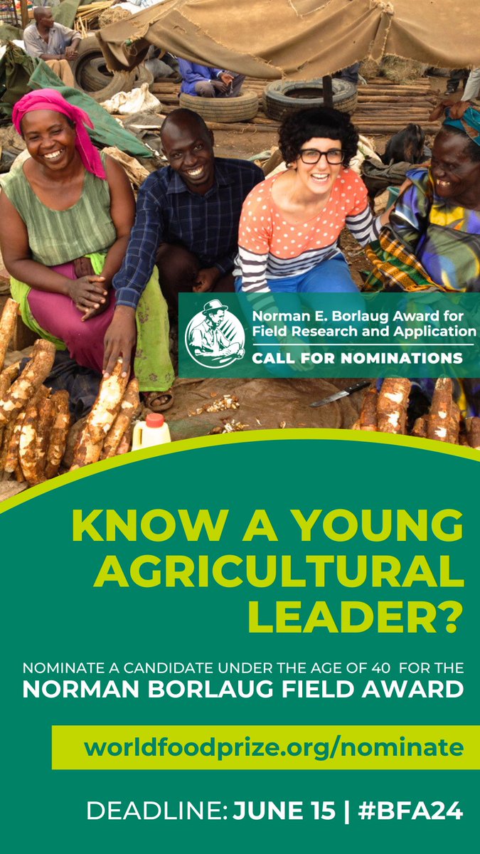 Do you know a young researcher who has embodied excellent: 💬 Communication 💪 Persistence 👑 Leadership 💡 Innovation 📝 Research ...in the fight against hunger? Nominate them for the 2024 Borlaug Field Award: bit.ly/2D4QINo #BFA24 | @WorldFoodPrize