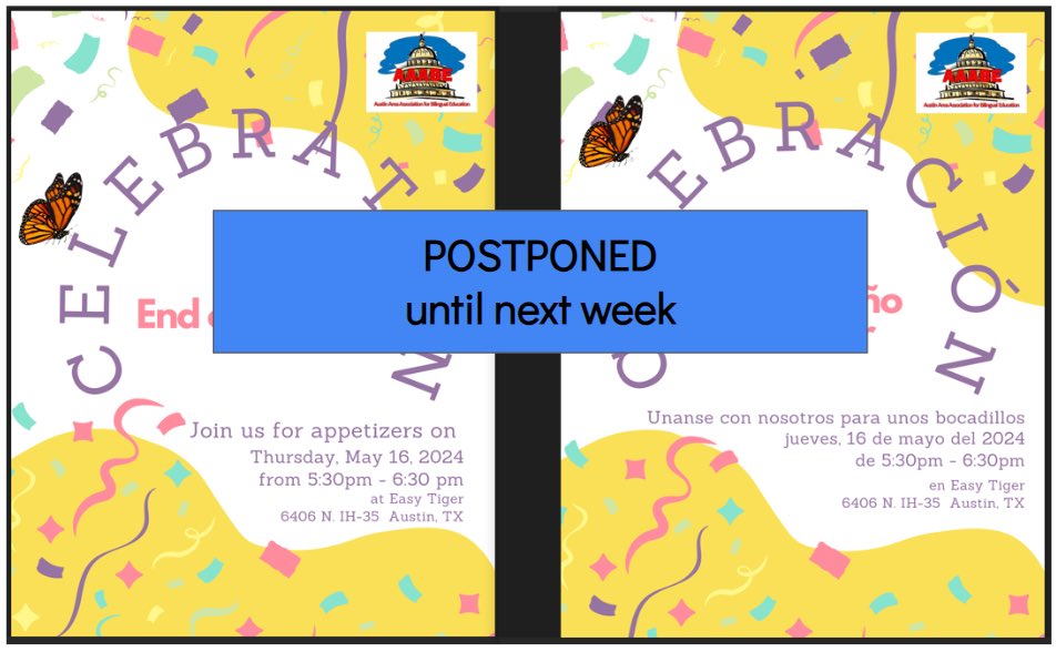 End of Year Celebration POSTPONE to Next Week! Due to potential storms tomorrow afternoon, we the @AustinAABE board, have decided to postpone our celebration to next week. The safety of our members and their families is important to us. HELP US SPREAD THE WORD! MIL GRACIAS