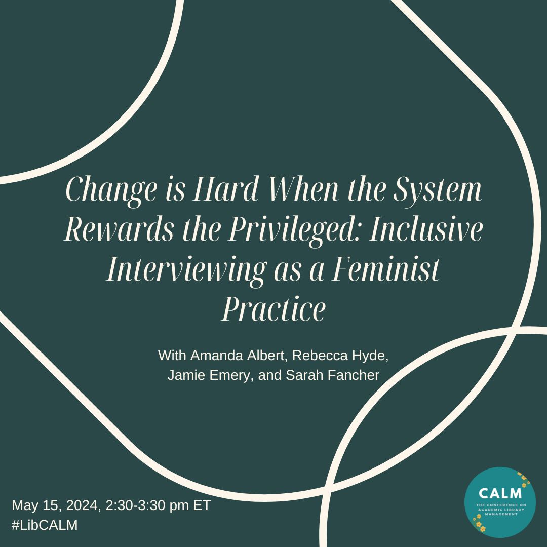 CalmConference's tweet photo. We have four sessions on the docket at 2:30pm ET! They'll address embedding feminist practice into interviewing, retention through compassionate progressive discipline, exploring job control among instruction librarians, and supporting colleagues approaching retirement. #LibCALM https://t.co/LbReCx7ML7