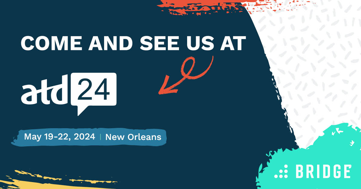 🎉 Join us at ATD ICE on May 19-22 in New Orleans. Bridge is ready to revolutionize your approach to talent development! #ATDICE #BridgeEvents #peoplemattermost 🎷🗓️