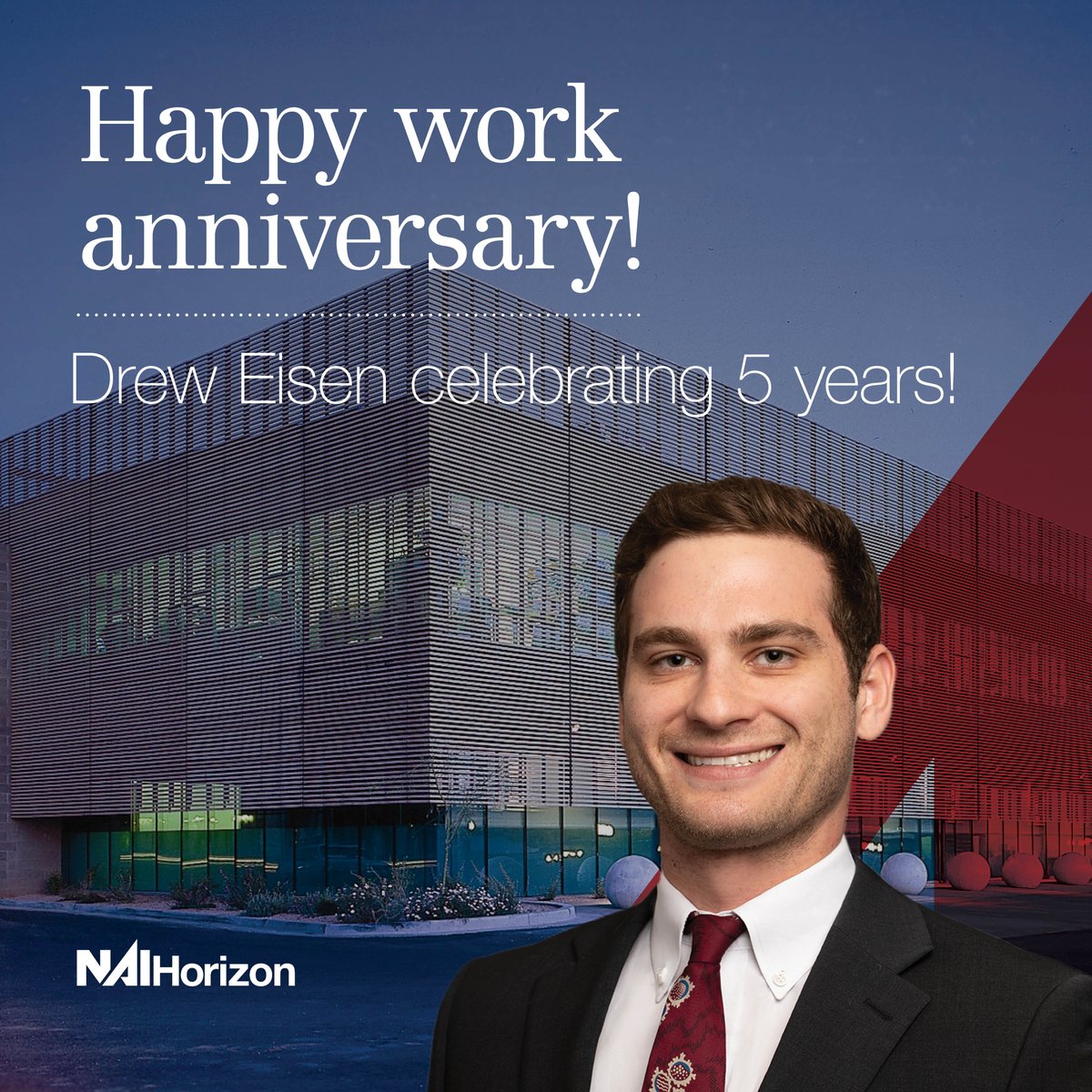 Happy anniversary Drew Eisen! #NAIGlobal #NAIHorizon #CRE #commercialrealestate