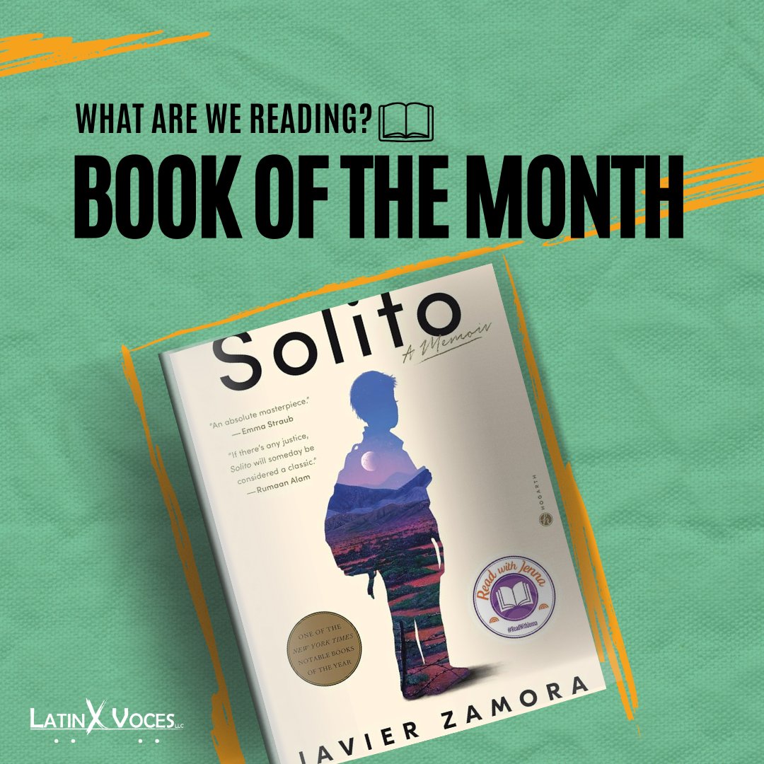 This month's #WhatAreWe reading: 'Solito: A Memoir by Javier Zamora' Follow nine-year-old Javier's journey from El Salvador to the US in search of his parents. A powerful tale of resilience, hope, & the migrant experience. #BookOfTheMonth #ImmigrantStories #ResilienceReads