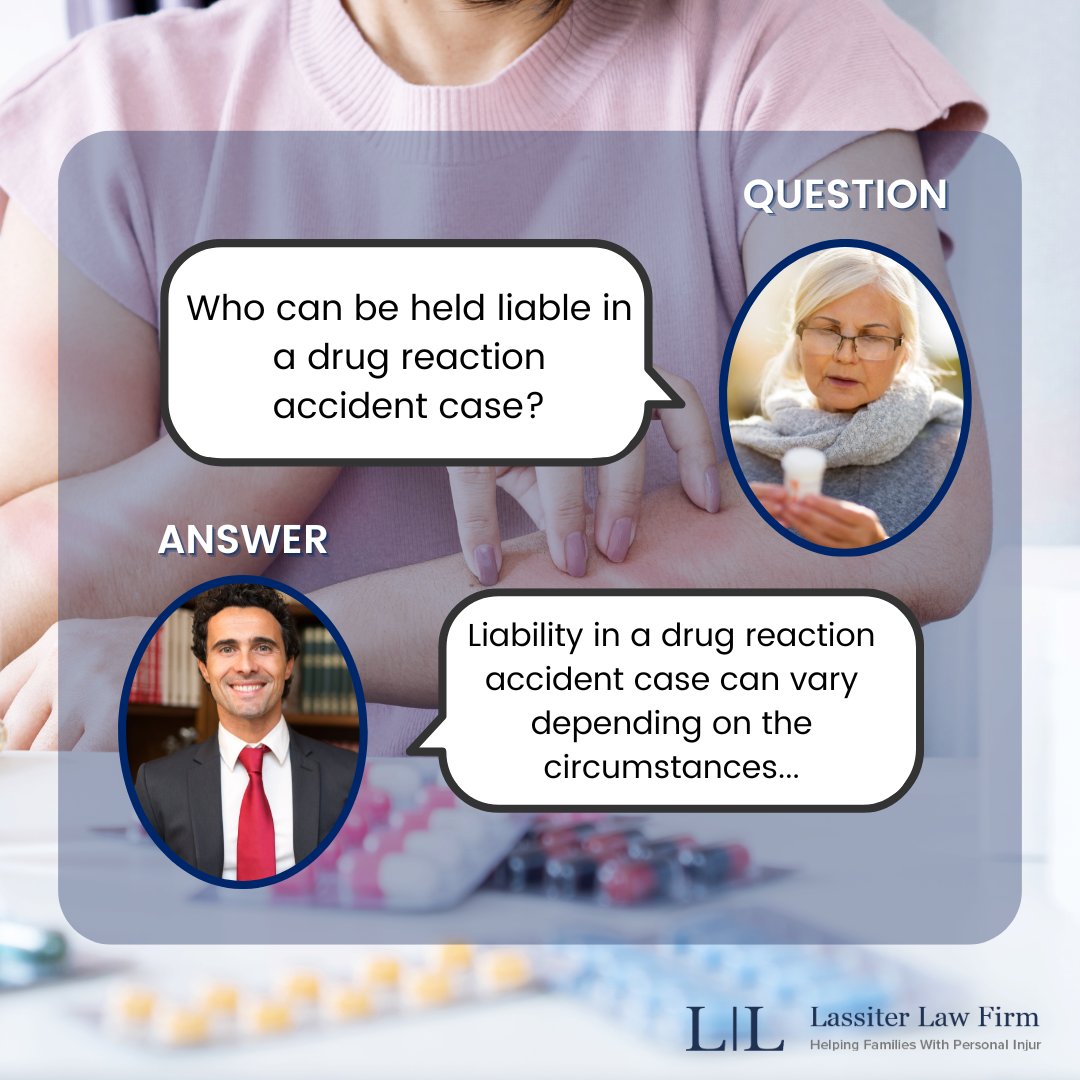 Q: Who can be held liable in a drug reaction accident case?

A: Liability in a drug reaction accident case can vary depending on the circumstances. Potential parties that may be held liable include prescribing physicians, pharmacists...

#LassiterLawFirm #HoustonPersonalInjury #