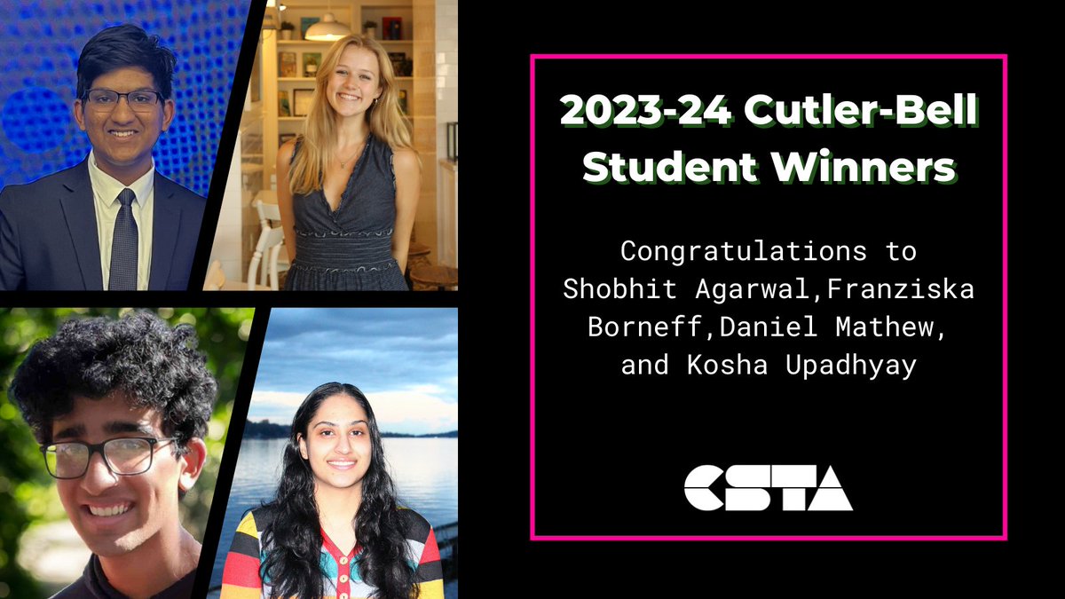 CS Teachers Association (CSTA) (@csteachersorg) on Twitter photo We're excited to announce the winners of the 2023–24 @theofficialacm / CSTA Cutler-Bell Prize. Read more about these amazing students: ow.ly/cIM850RH8o2 We're excited to announce the winners of the 2023–24 @theofficialacm / CSTA Cutler-Bell Prize. Read more about these amazing students: ow.ly/cIM850RH8o2