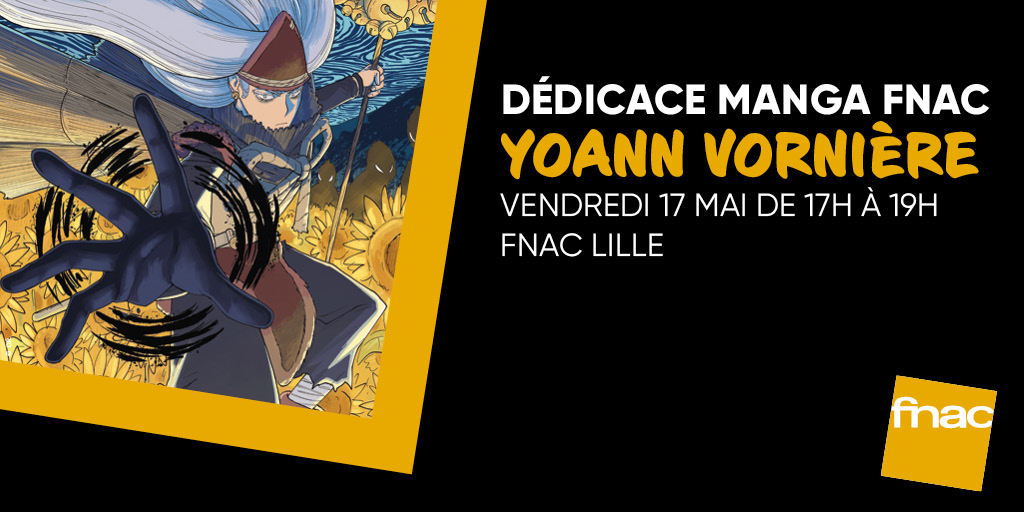 #RDVFnac 📚 Retrouvez le mangaka Yoann Vornière en dédicace le 17 mai de 17h à 19h à la Fnac de Lille. 🤩 👉 lc.cx/hVq1s3