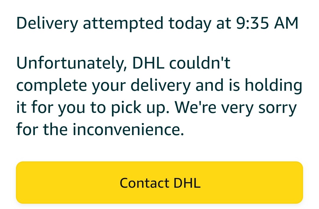 antonraath's tweet photo. No @AmazonHelp , you contact DHL. They work for you. I was at home all day, and even had a delivery from DHL this morning. The only reason many people order from you is for the convenience of delivery. What's the bloody point of you when you don't deliver? https://t.co/G91fx8h0cD