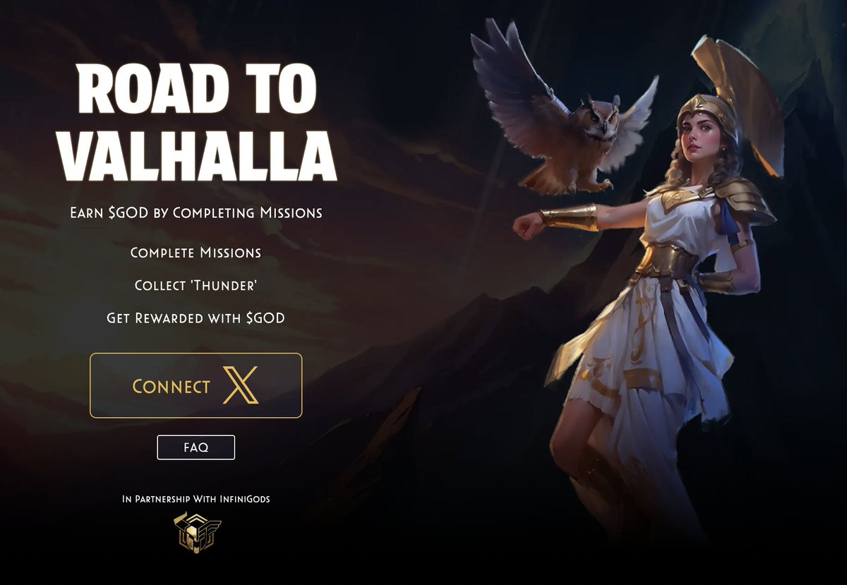 The ROAD TO VALHALLA starts now. Players can join our Missions platform to collect Thunder, which will grant future $GOD COIN rewards to participants. TO JOIN: ⚡️ Visit the Valhalla Missions platform. ⚡️ Sign-in with Twitter. ⚡️ Complete simple social quests. ⚡️ Refer your