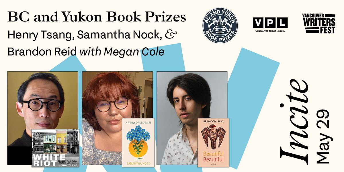 We’re closing out this season of Incite with one of our favourite events: a celebration of the @bcyukonprizes finalists! @HenryVancouver @sammymarie & @BrandonAReid—each nominated in a different category—speak with @MegzyCole at @VPL + livestreamed. writersfest.bc.ca/event/bcybp-20…