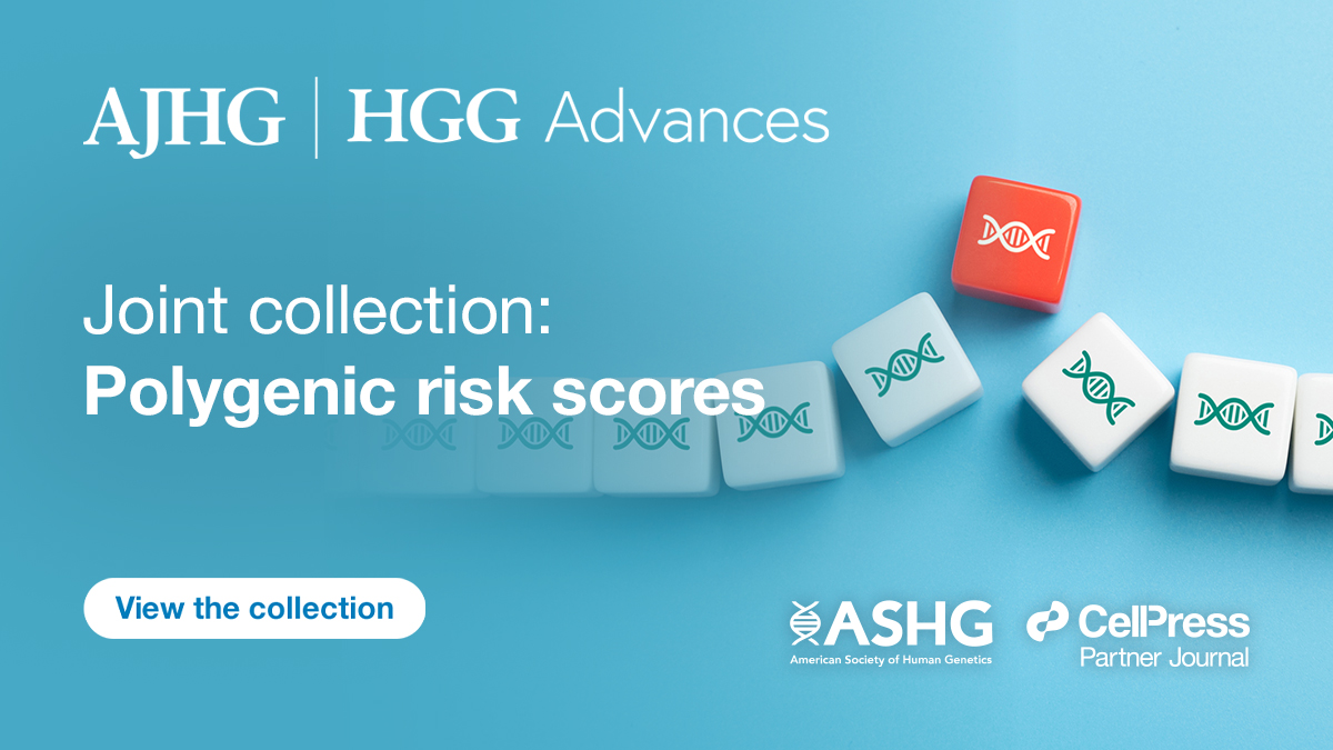 Polygenic risk scores: @AJHGNews and @HGGAdvances joint collection Highlighting recent research, commentary, & guidance aimed at improving the predictive power and responsible use of polygenic risk scores in research and clinical settings hubs.li/Q02xf9wy0 @GeneticsSociety