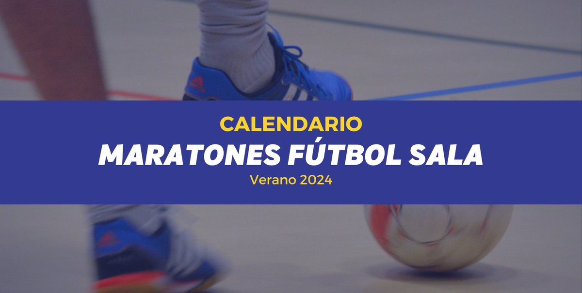 Solosalaweb's tweet photo. Calendario de Maratones de fútbol sala 2024 https://t.co/L3A7MtHsjd https://t.co/0SVkCBTCDv