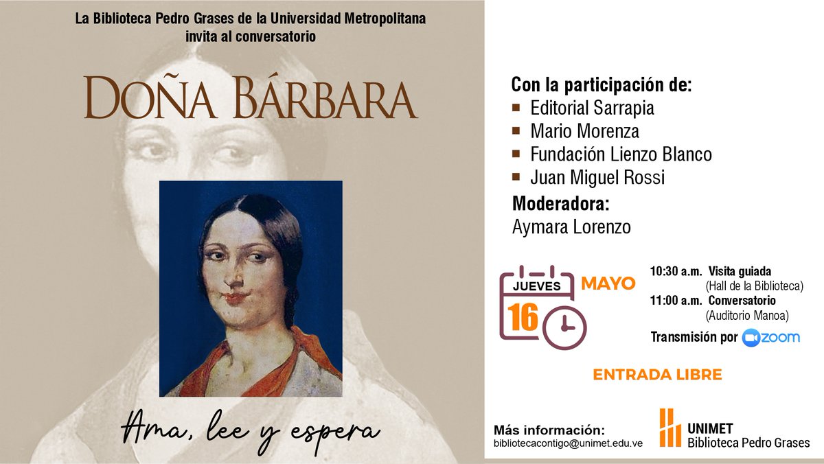 #HOY, a partir de las 10:30AM, te esperamos en el hall de @BiblioUnimet, en el homenaje a Rómulo Gallegos: Doña Bárbara. Ama, lee y espera. Entrada libre