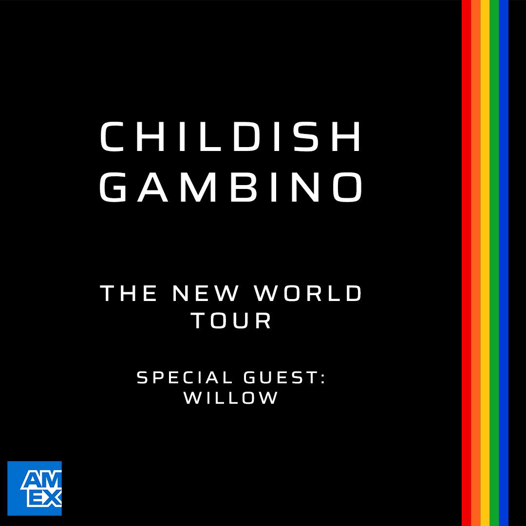 Have an Amex Card? You can get tickets now to The New World Tour with a presale just for you: amex.aegpresents.com/childishgambin…