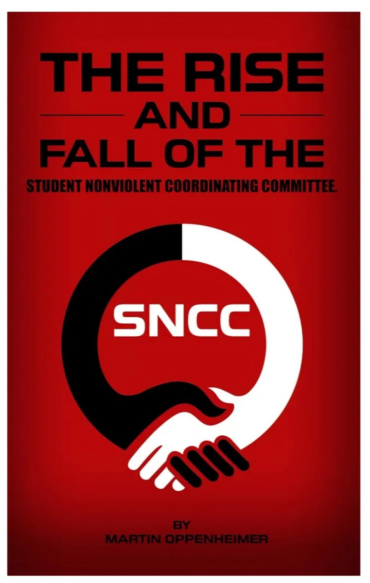 Check out my Dissertation Advisor and Neoliberalism Book series co-contributor's latest book: The Rise and Fall of the Student Non-Violent Coordinating Committee (SNCC), by #MartinOppenheimer. It'll be available in #theneoliberalcorporation:  store.theneoliberal.com soon! but can