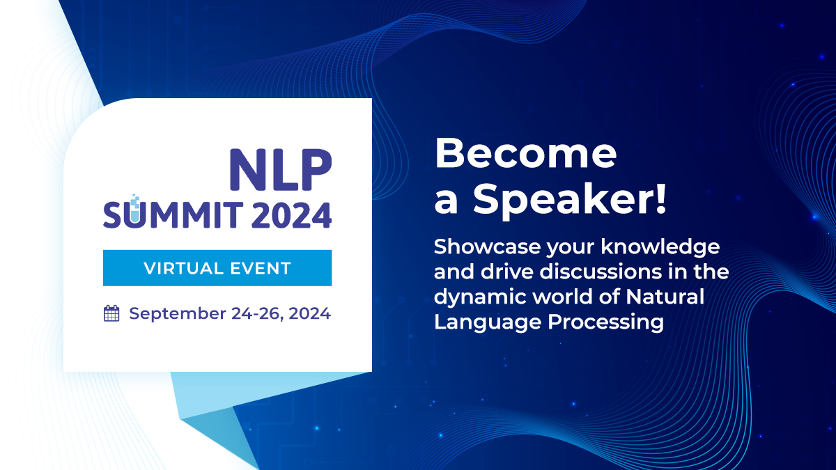 Share your expertise with the largest NLP open-source community at the virtual #NLPSummit 2024, which will be held September 24-26, 2024. 
Submit a proposal:  hubs.li/Q02xhJBw0 

#LLMs #HealthcareLLMs #nocode #GenerativeAI #HealthcareAI #MedicalLLMs #nlp