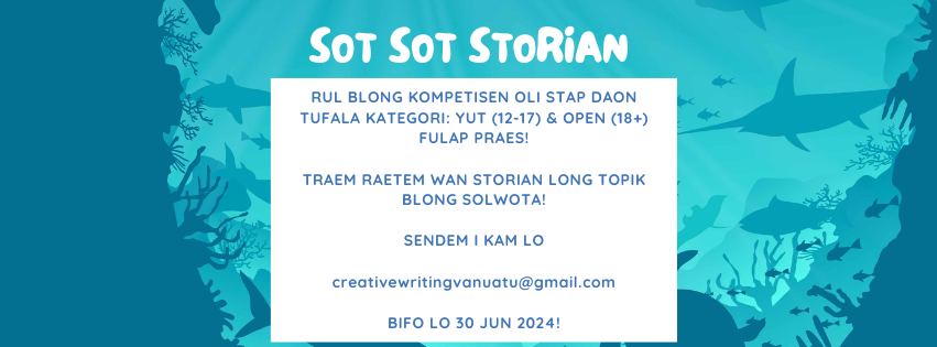 BecVanuatu's tweet photo. Are you a writer? Do you live in Vanuatu or are ni-Vanuatu? If you answered yes to both questions, inviting you to submit to Vanuatu’s first ‘sot sot storian’ competition! Due 30 June, writers have 100 words to pen their best words on the theme of solwota/ocean/la mer.
[A thread] https://t.co/ejWSHCYDNG