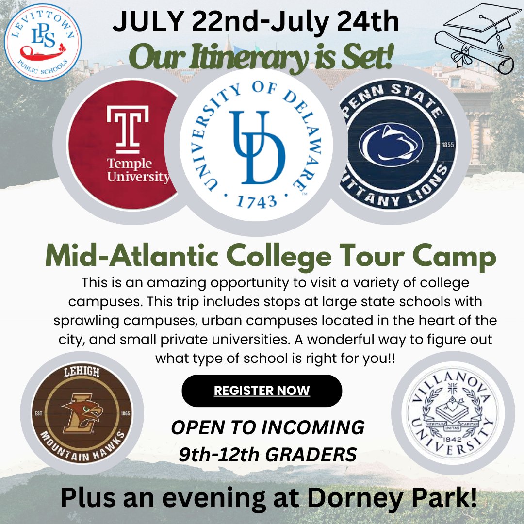 The itinerary for our Mid-Atlantic College Tour Camp is set! To register, please visit: shorturl.at/cgCK8

For any questions regarding the College Tour Camp, please reach out to bzirogiannis@levittownschools.com. The registration deadline is May 31st.