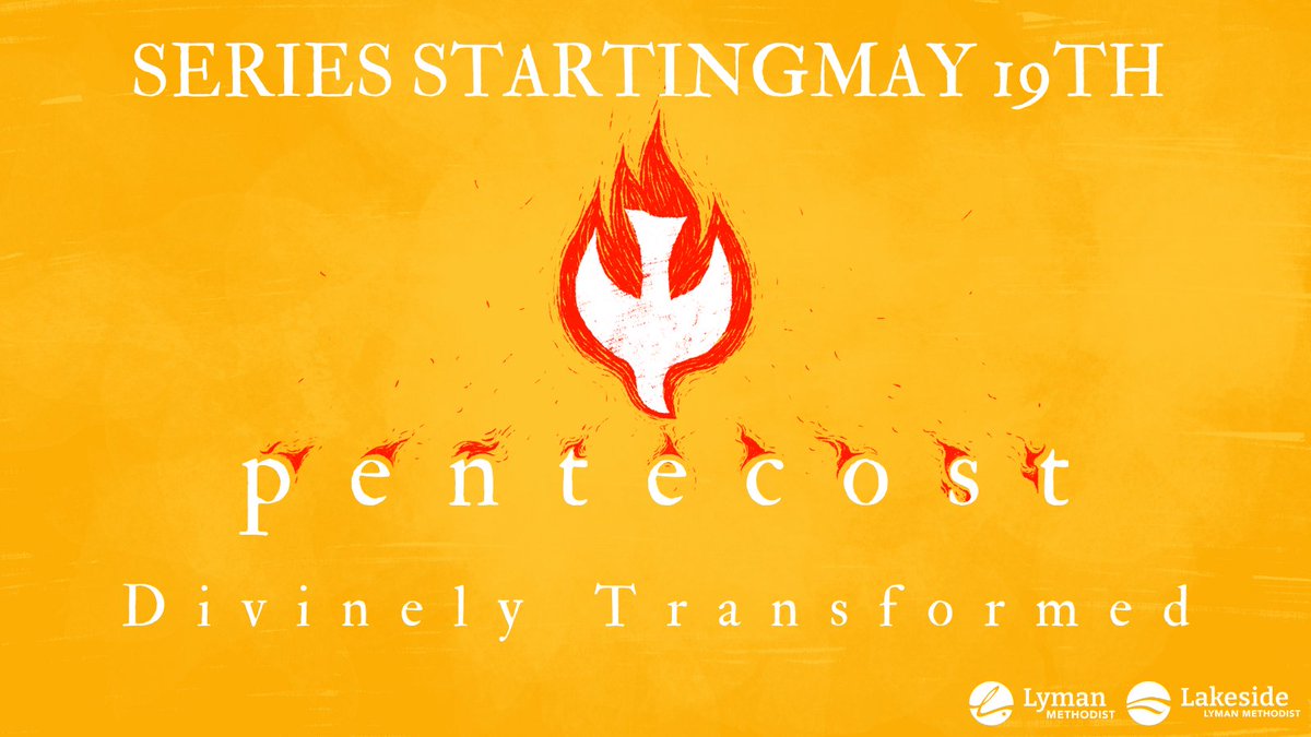 One  Church...Two Campuses... the same Holy Spirit themed Sermon Series. Join us at either campus as we begin our Pentecost sermon series: Divinely Transformed!