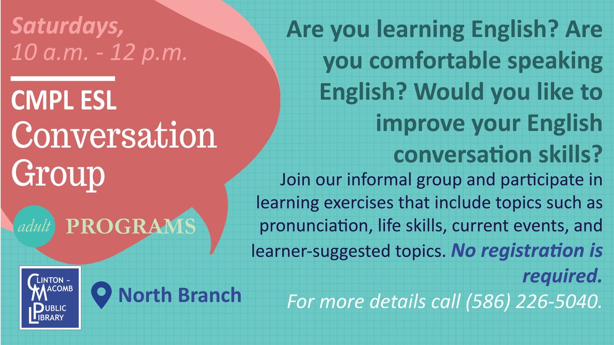 Are you learning English? Join a casual conversations group at the North Branch on Saturdays from 10 a.m.-12 p.m. No registration is required.
