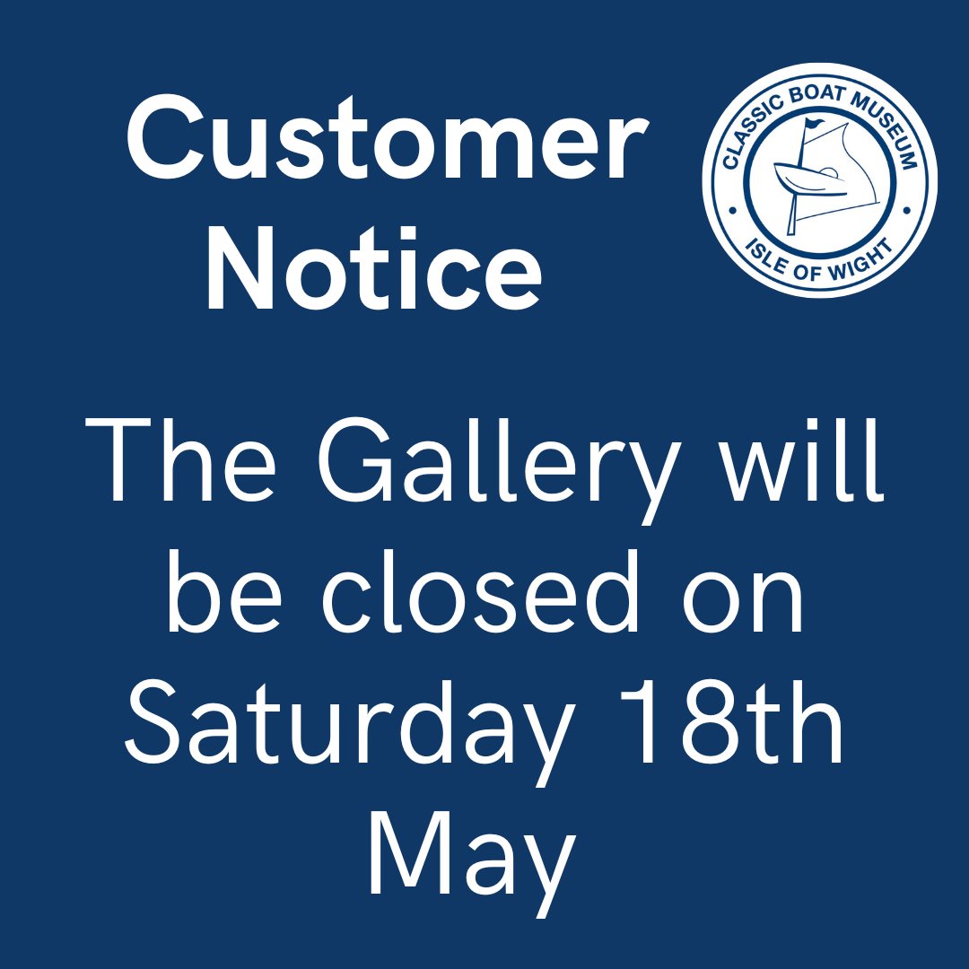 Customer Notice
The Gallery in East Cowes will be closed this Saturday the 18th May. We apologies for any inconvenience caused.