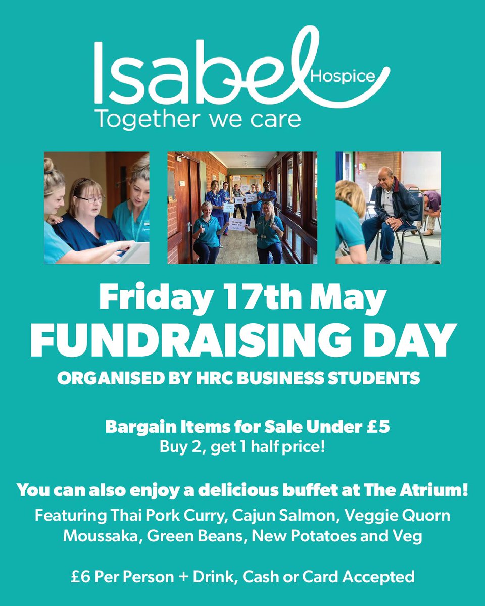 Business students are hosting an Isabel Hospice Fundraising Charity Day this Friday 17th May! There will be items for sale for less than £5, Buy 2 and get 1 half price! There will also be a buffet featuring Thai Pork Curry, Cajun Salmon, Veggie Quorn Moussaka and Veg for £6.