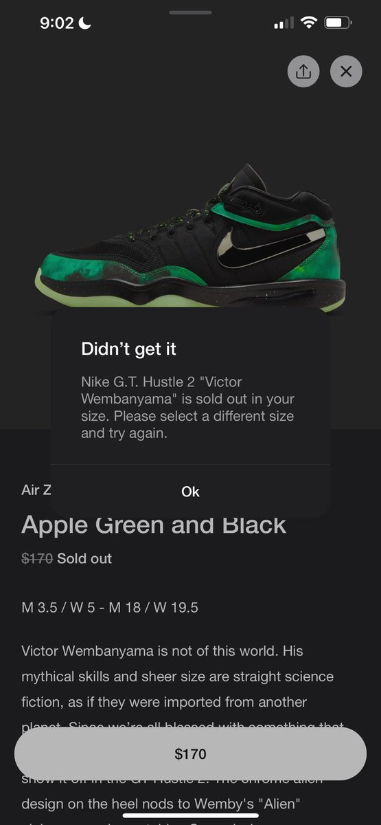 Tried to buy Victor Wembanyama’s Nike shoe 3 minutes ago.

Shoes in my size are completely sold out in 2 minutes. Multiple shoes are sold out. Boys were removed from the Nike SNKRS app.

SOLD OUT IN TWO MINUTES!

Absolutely freaking insane. #PorVida