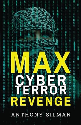 As Max battles against organized terrorists, readers are captivated by the gripping narrative and edge-of-your-seat #suspense. Experience the thrill of the chase in 'Max Cyber Terror Revenge' by Anthony Silman. Get your copy today! @Adsurbities #Thriller amazon.com/dp/1800947577