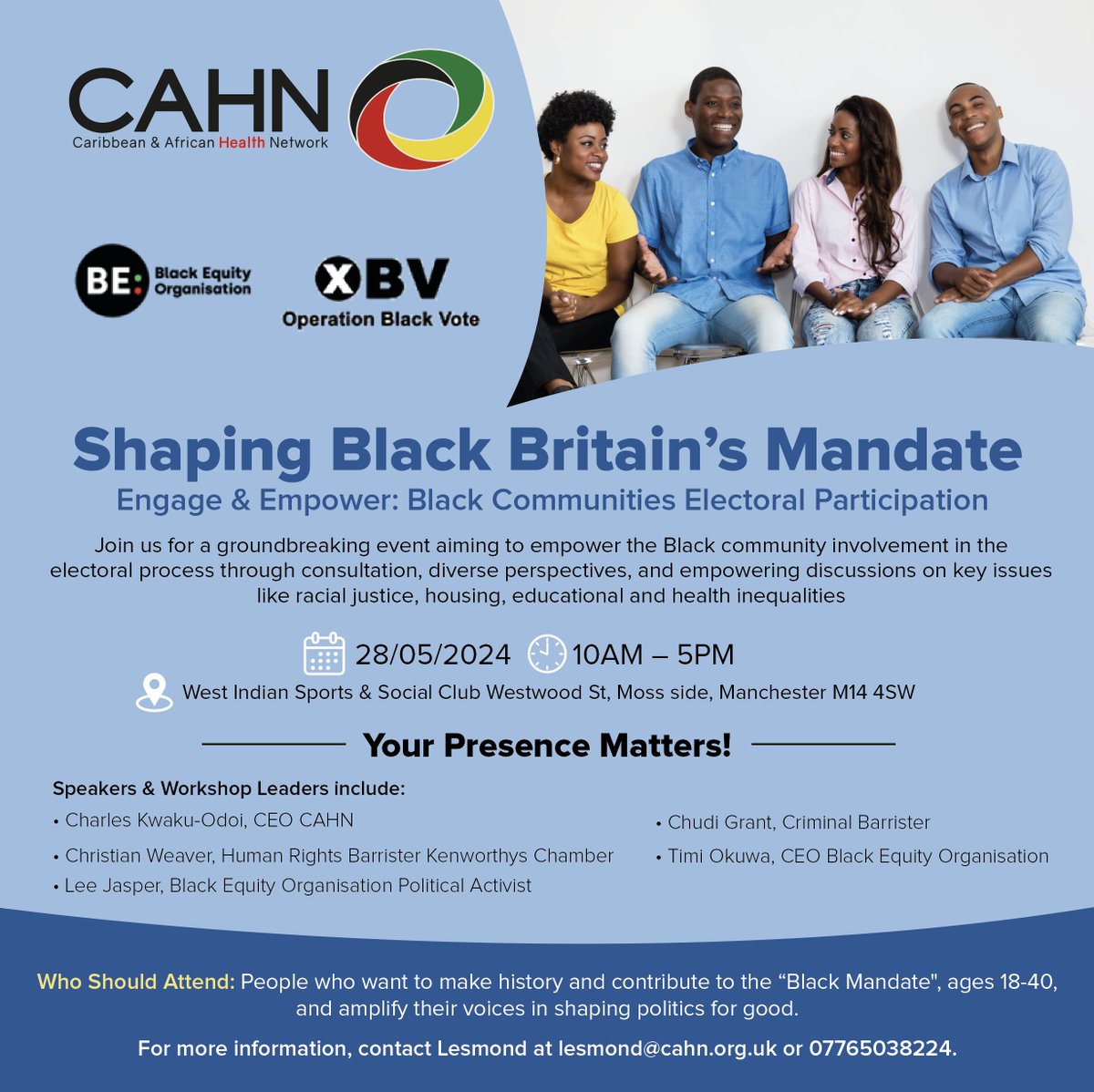 Engage & Empower: Black Communities Electoral Participation. Join us on 28/05/2024, 10AM-5PM, at West Indian Sports & Social Club, Moss Side, Manchester. Hear from inspiring speakers. Register today: portal.cahn.org.uk/blackmandateev… #BlackMandate