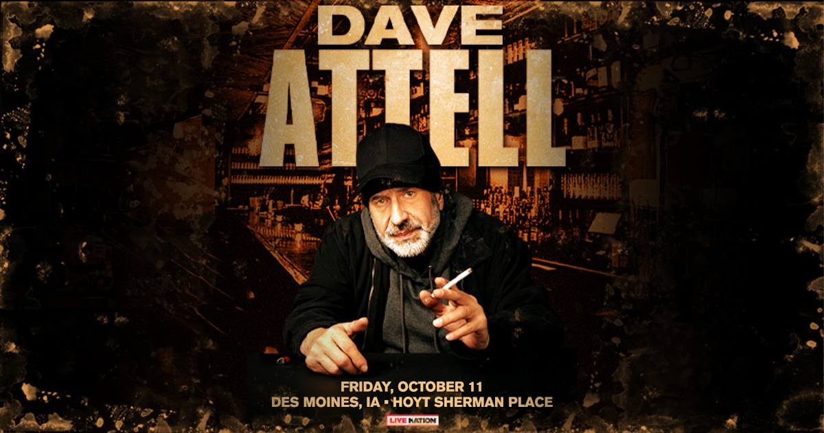 Just Announced! Dave Attell will be at @hoytsherman in Des Moines, IA on Friday, October 11th! 🙌

Tickets on sale Friday, May 17th at 10:00 AM // ticketmaster.com/event/060060AD…