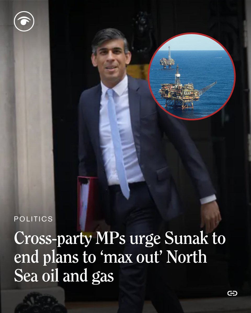 More than 50 cross-party MPs and peers have urged Prime Minister Rishi Sunak to end the current approach to “max out” North Sea oil and gas. Read more 🔗 tinyurl.com/ynfz26cj