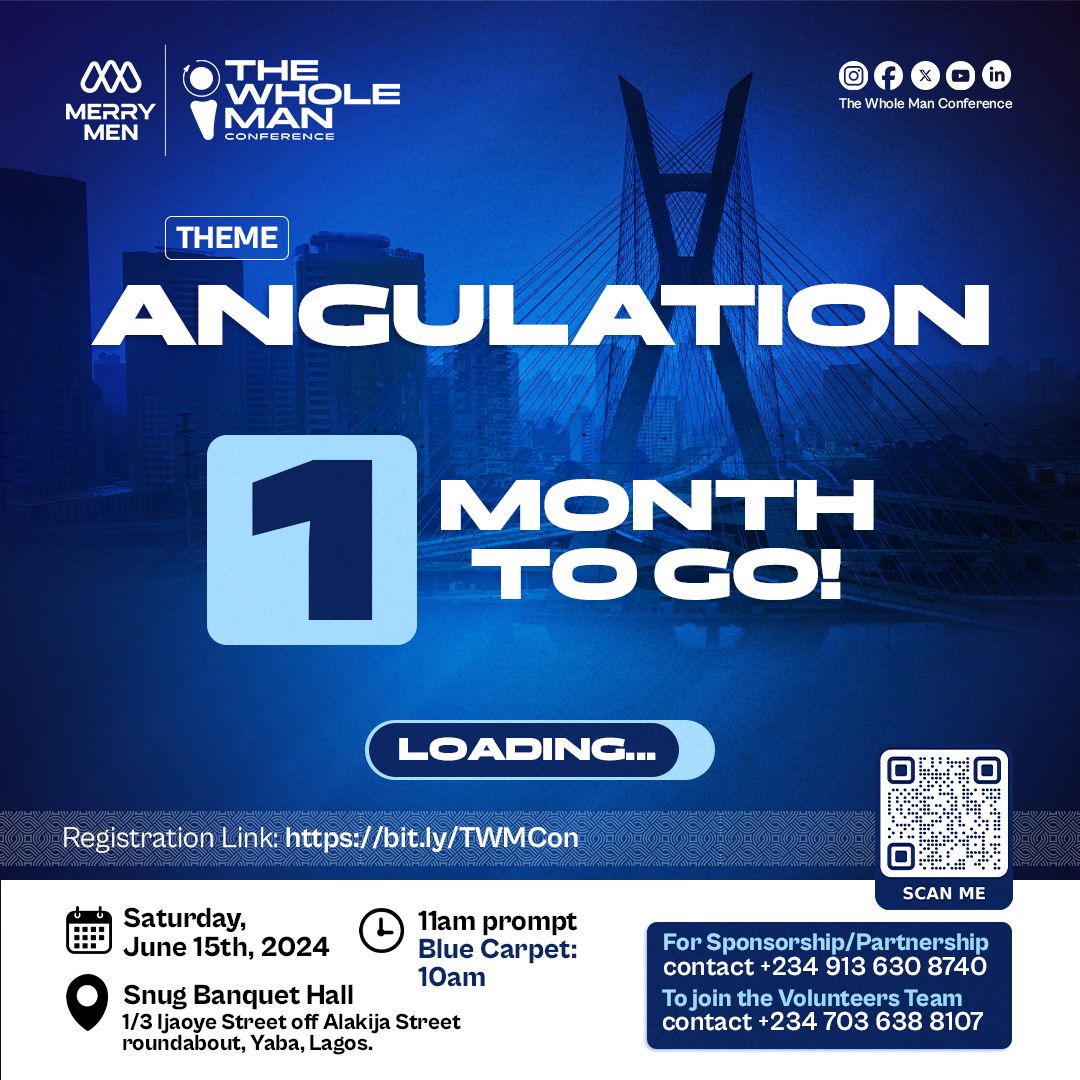 ANGULATION! ANGULATION!! ANGULATION!!! It’s exactly one month to creating a balance in the world of men. Have you registered for ‘The Wholeman Conference’? Save Your Seat Now! bit.ly/TWMCon