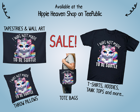 ZendeeDesigns's tweet photo. Check out the new "I Was not Made To Be Subtle Cat" design merch at Hippie Heaven on TeePublic!

https://t.co/QSesGqRgY7

#cattshirt #catsticker #meow #cutecat #cat #catsofx #TeePublic #printondemand
#catsontwitter #catdesign #designforsale https://t.co/dEwT2JWVh8