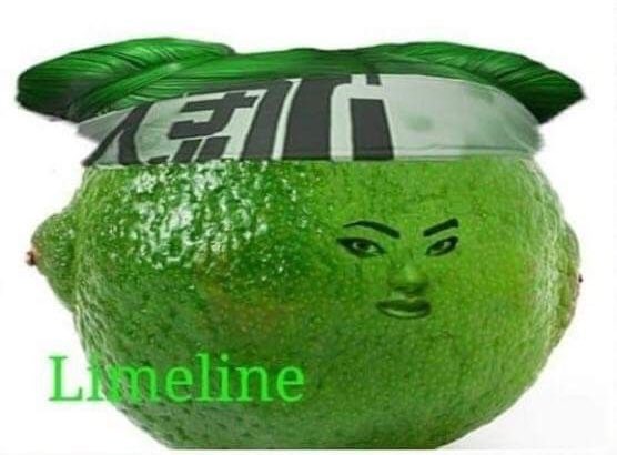 *Walks in a grocery store and sees a lime.*

My brain: