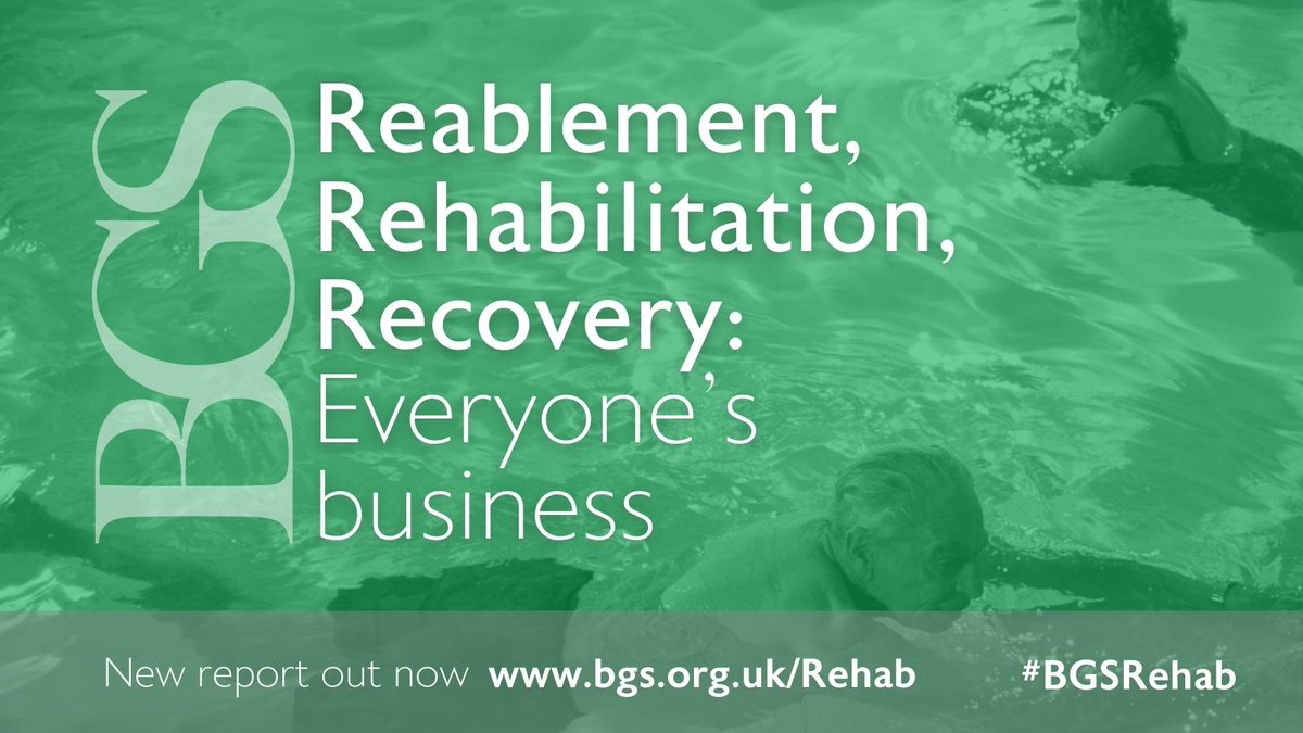 📢NEW BGS REPORT📢 ‘Reablement, Rehabilitation, Recovery: Everyone’s Business’ focuses on reablement and #rehabilitation for older people and highlights the variation in provision across the UK despite evidence of significant benefits. bgs.org.uk/rehab #BGSRehab