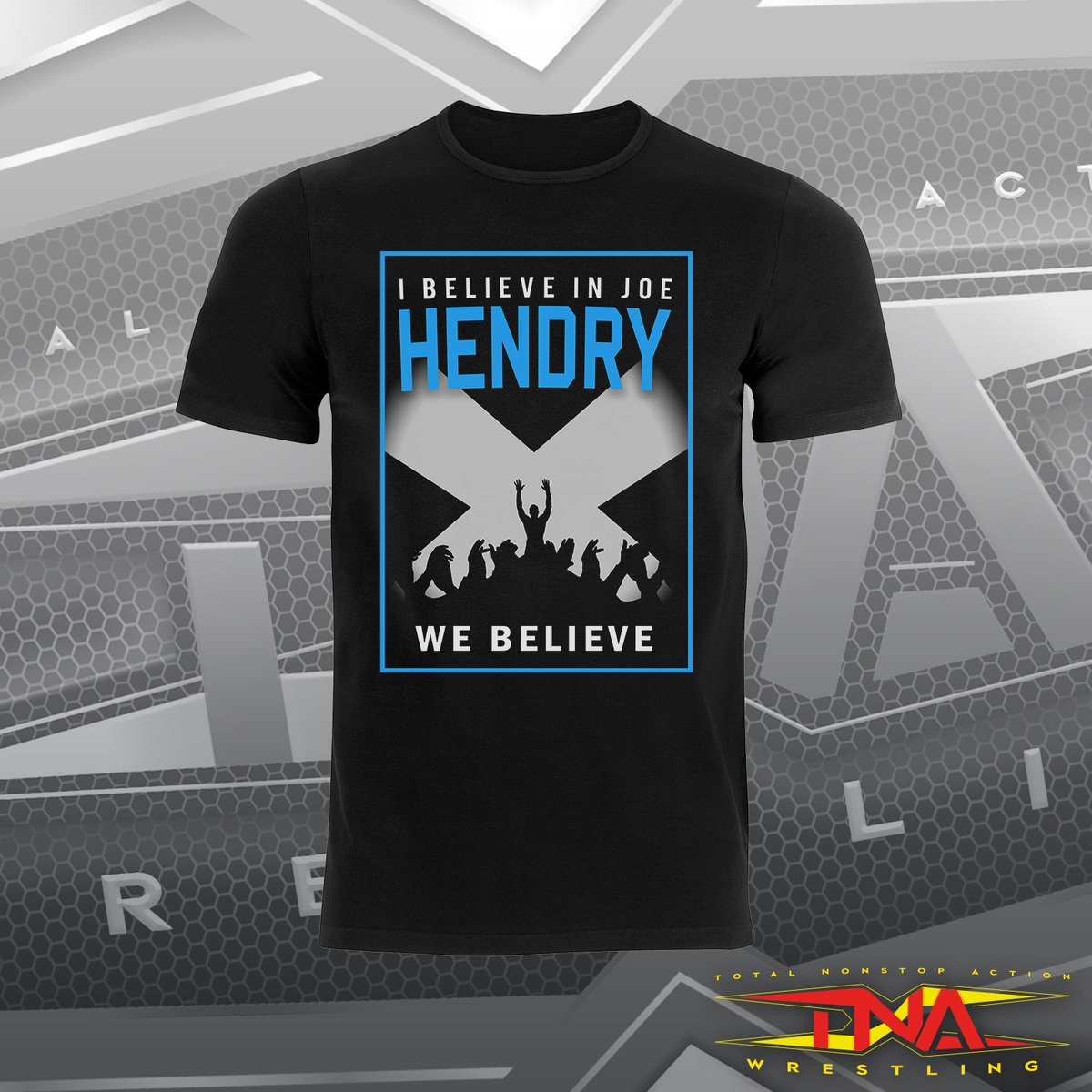 Can't wait to get the new @joehendry @ThisIsTNA #tnawrestling shirt 
#ibelieve #webeileve