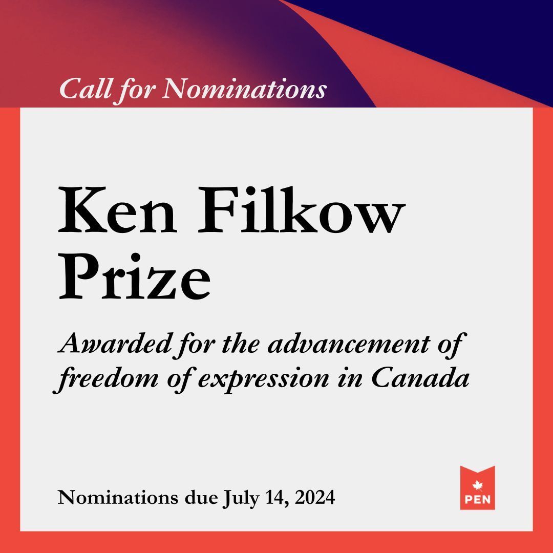 PEN Canada is seeking nominations from the public for the Ken Filkow Prize. Each year, the prize is awarded to an individual or group who has advanced freedom of expression in Canada.