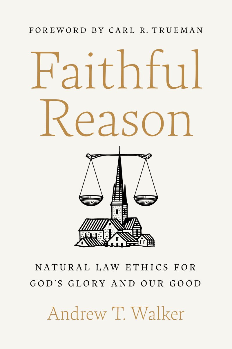 Today is the official publication day of Faithful Reason: Natural Law Ethics for God's Glory and Our Good. It is exciting to officially launch it into the world. I hope it fortifies Christian moral witness and serves Christ's church. I have two major overarching goals for this
