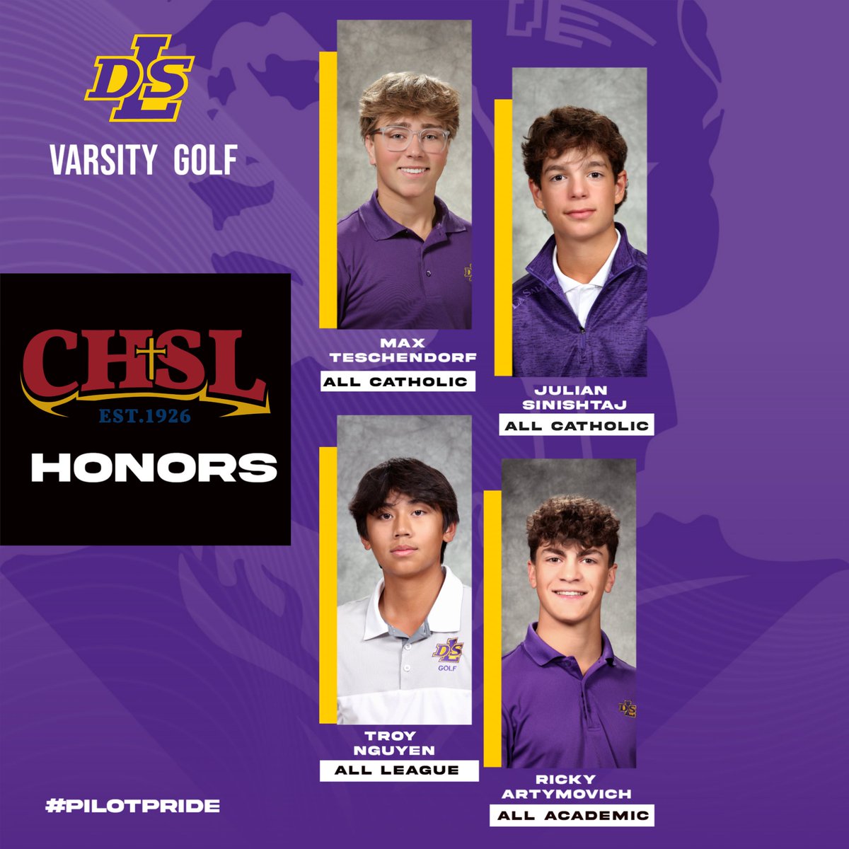 Congratulations to those from DLS Varsity Golf who earned CHSL honors: Max Teschendorf and Julian Sinishtaj, All Catholic; Troy Nguyen, All League; and Ricky Artymovich, All Academic. Way to go, Pilots! #PilotPride @DLSPilotsGolf @CHSL1926