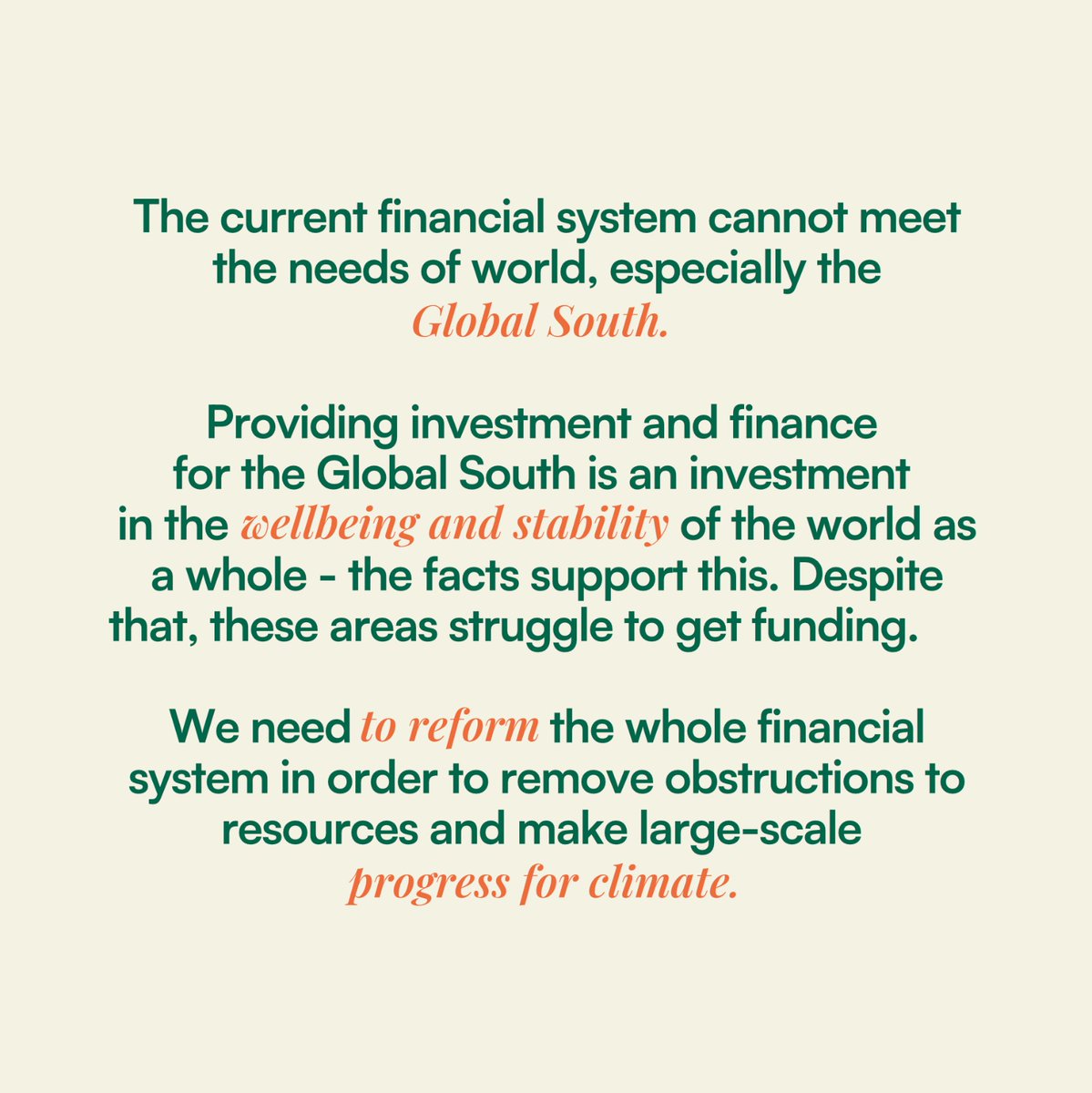 The global financial system falls short, particularly in serving the Global South. Investing in these regions enhances global stability. However, accessing funds remains a challenge, necessitating comprehensive financial reform for equitable progress, including climate action.