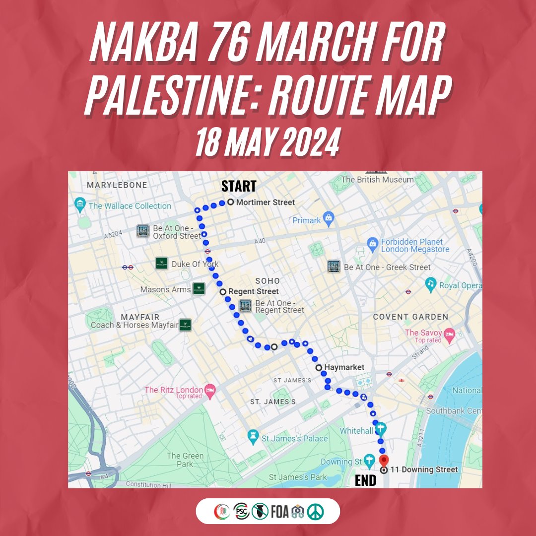 🚨Route Confirmed - Nakba 76 March for Palestine
⏰18 May, 12PM
📍 Mortimer Street, BBC marching to Whitehall

This will be the route for the Nakba 76 March this Saturday. The start point will be slightly different from marches from the BBC in the past, beginning on Mortimer St.
