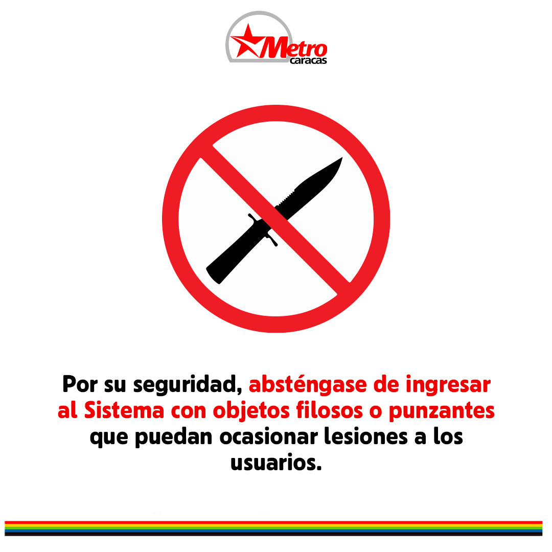 Por su seguridad, absténgase de ingresar al Sistema con objetos filosos o punzantes que puedan ocasionar lesiones a los usuarios. #MetroSeMueveContigo #ElMetroRenace