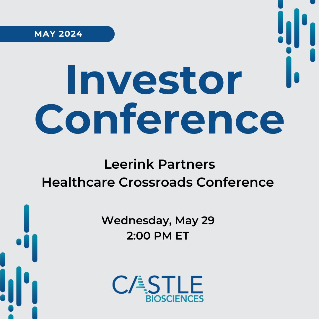 This month: Castle's executive management will present a company overview at the Leerink Partners Healthcare Crossroads Conference on Wednesday, May 29th at 2:00pm ET. Details/register for live audio webcast: hubs.la/Q02xfvy_0