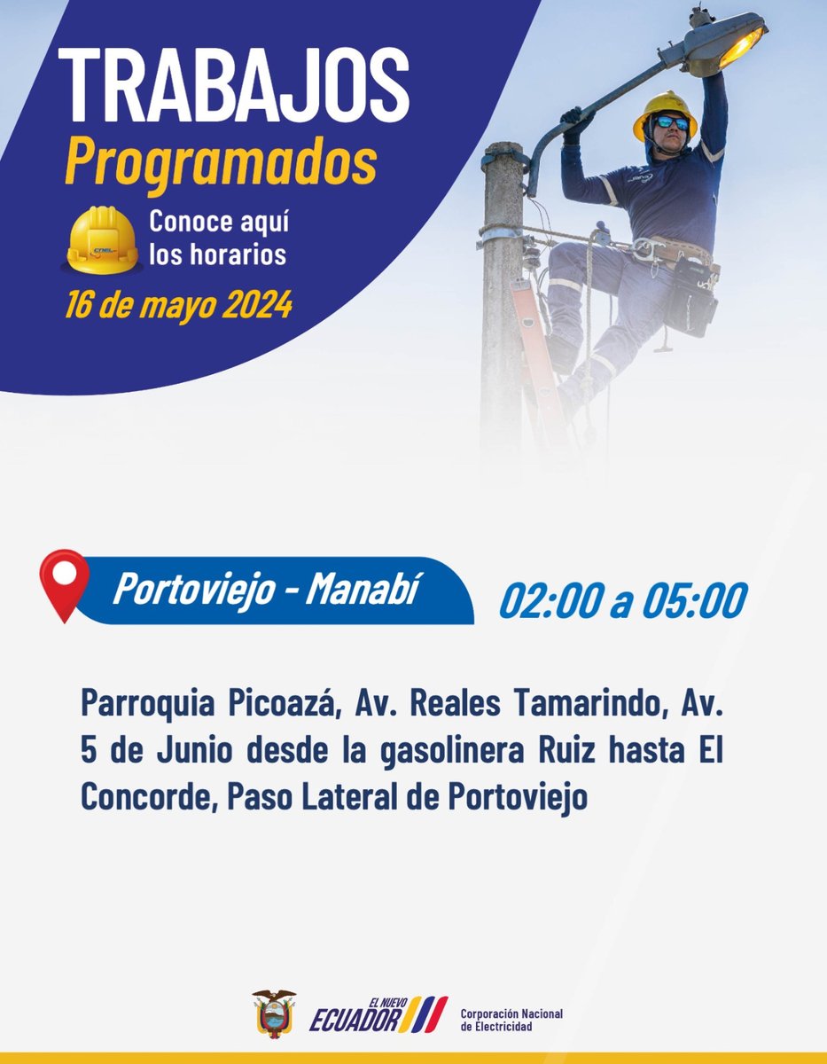 🚨#TrabajosProgramados Este jueves 16 de mayo se realizarán trabajos para el mantenimiento de las redes eléctricas en el cantón Portoviejo, provincia de #Manabí. Conoce los sectores⬇️